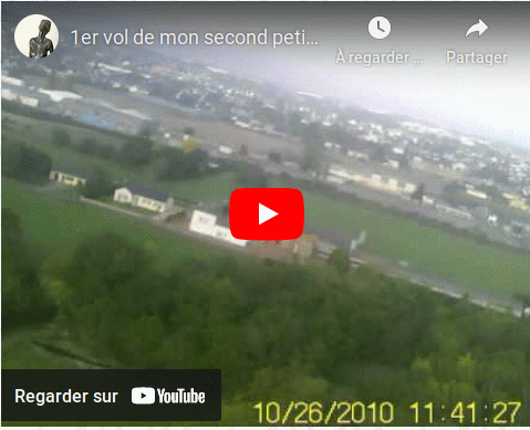 lien vers la vid�o du 1er vol de mon second petit drone